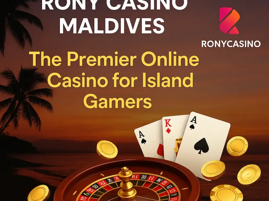 Rony Casino Maldives The Premier Online Casino for Island Gamers